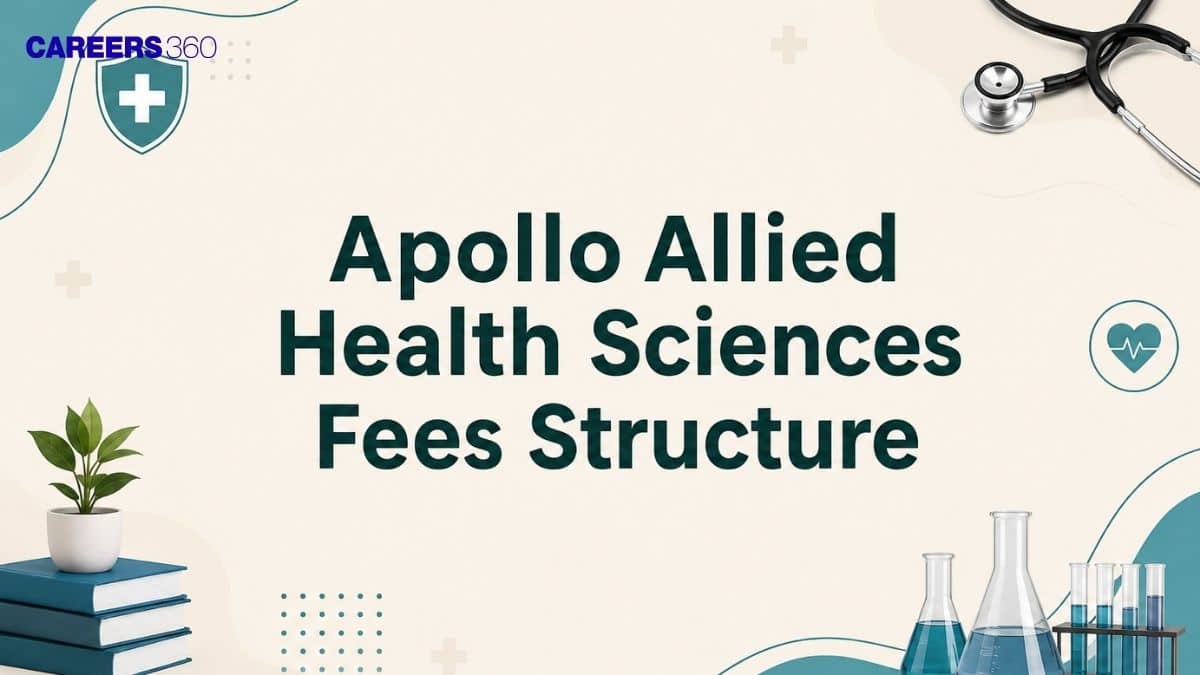 Apollo Allied Health Sciences Fees 2026: Check Course-Wise Fee Structure